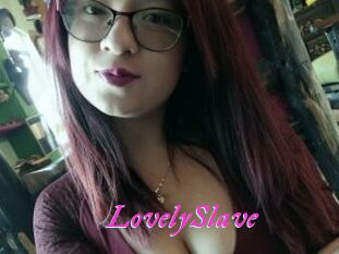 LovelySlave