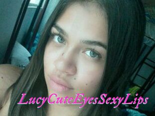 LucyCuteEyesSexyLips