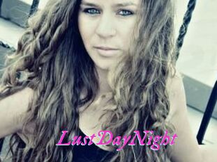 LustDayNight