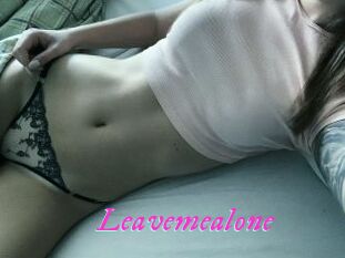 Leavemealone
