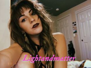 Lightandmatter