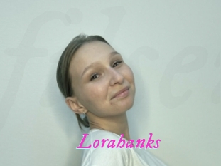 Lorahanks