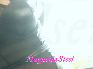 Magnolia_Steel