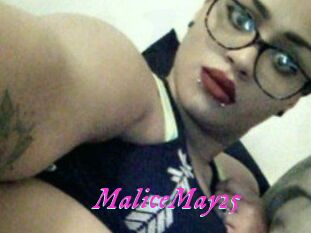 MaliceMay25