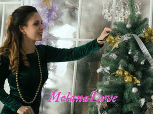 MelanaLove
