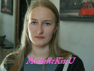 MichelleKissU