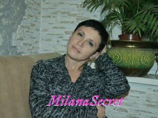 MilanaSecret
