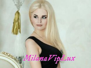 MilanaVipLux