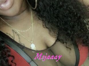 Msjaaay