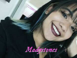 Madystones