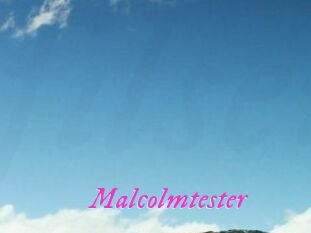 Malcolmtester