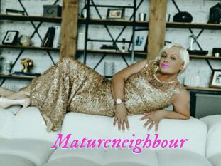 Matureneighbour