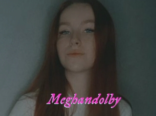 Meghandolby