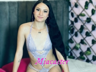 Miacaster