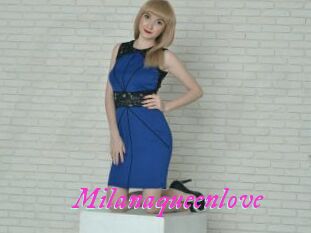 Milanaqueenlove