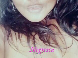 Negresca