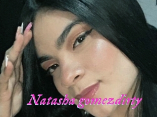Natasha_gomezdirty