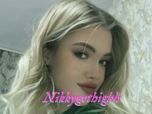 Nikkygethighh