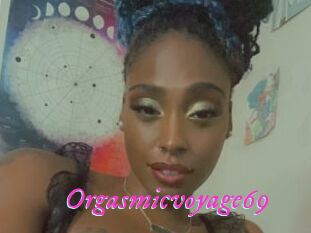 Orgasmicvoyage69