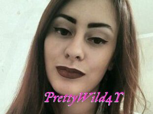 PrettyWild4Y