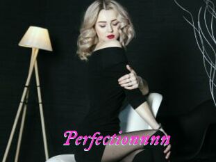 Perfectionnnn