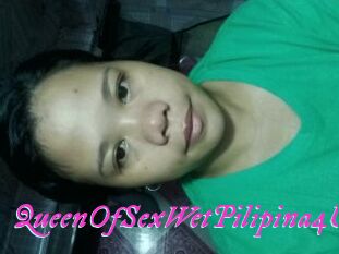 QueenOfSexWetPilipina4U