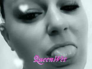 QueenWet