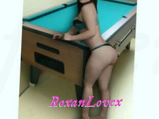 RoxanLovex