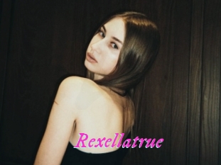 Rexellatrue