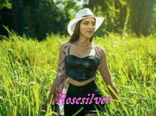 Rosesilver