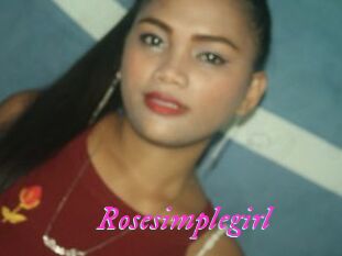 Rosesimplegirl