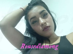 Rousediamong