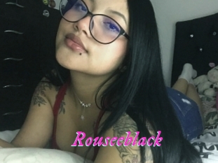Rouseeblack