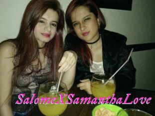 SalomeXSamanthaLove