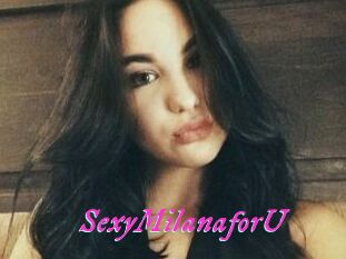 SexyMilanaforU_