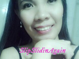 SlipSlidinAgain