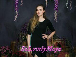 SoLovelyMaya