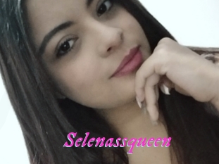 Selenassqueen