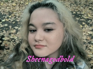 Sheenagodbold