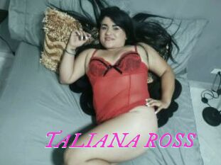 TALIANA_ROSS