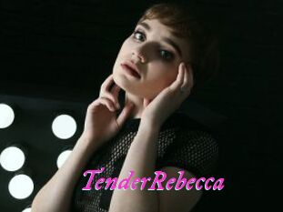 TenderRebecca