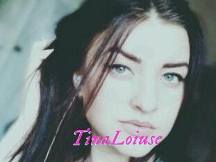 Tina_Loiuse