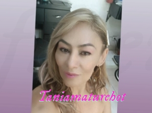 Taniamaturehot