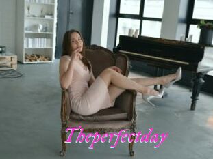 Theperfectday