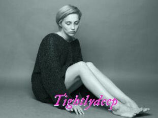 Tightlydeep
