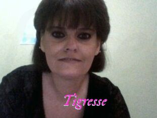 Tigresse