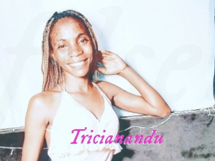 Tricianandu