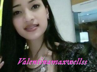 Valentinamaxwellss
