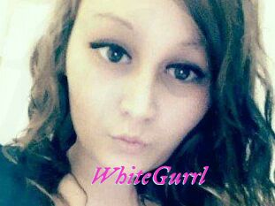 WhiteGurrl