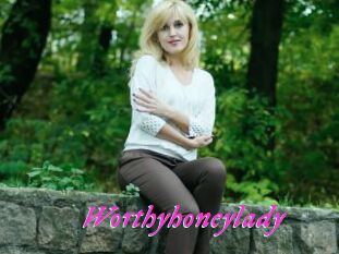 Worthyhoneylady